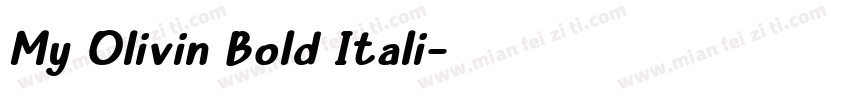 My Olivin Bold Itali字体转换